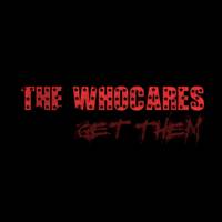 The Whocares : Get Them